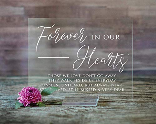 Acrylic Wedding Memorial Sign for Loved Ones 8” x 10” Forever in Our Hearts Wedding Sign or Daily Memento (8x10, Clear Acrylic Stand)